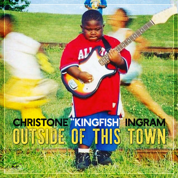 Christone "Kingfish" Ingram - Outside Of This Town