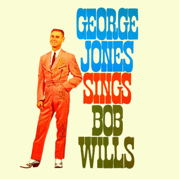 George Jones - George Jones Sings Bob Wills
