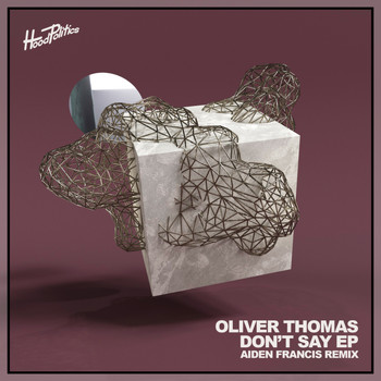Oliver Thomas - Don't Say