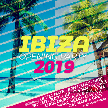 Various Artists - Ibiza Opening Party 2019