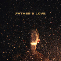 Futures - Father's Love