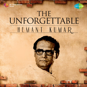 Hemant Kumar - The Unforgettable Hemant Kumar