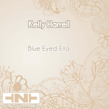 Kelly Harrell - Blue Eyed Ella