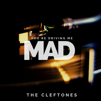 The Cleftones - You're Driving Me Mad