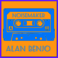 Alan Benjo - Noisemaker