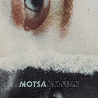 MOTSA - No Fear