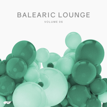 Various Artists - Balearic Lounge, Vol.6