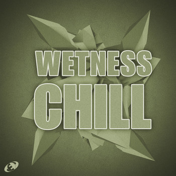 Various Artists - Wetness Chill, Vol.7