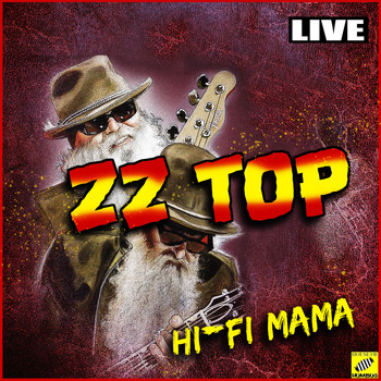 ZZ Top - ZZ Top - Hi Fi Mama (Live)