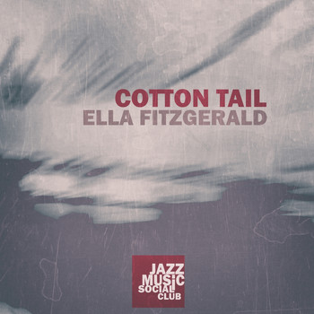 Ella Fitzgerald - Cotton Tail