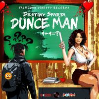 Destiny Sparta - Dunce Man - Single