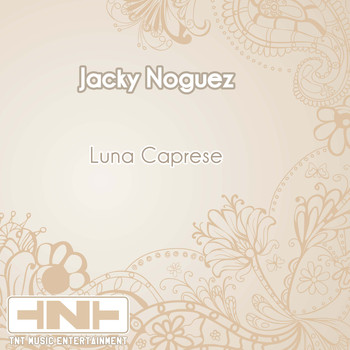Jacky Noguez - Luna Caprese