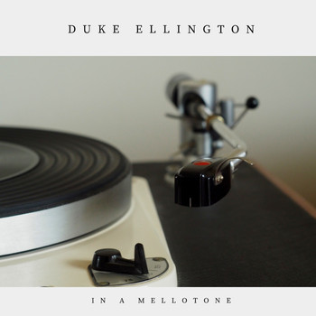 Duke Ellington - In a Mellotone (Jazz)