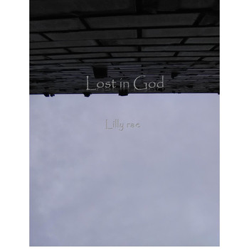 Lost in God - Lilly rae