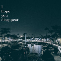 Jason Williams - I Hope You Disappear