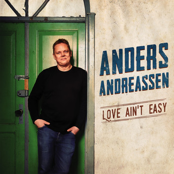 Anders Andreassen - Love Ain't Easy