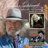 Charlie Landsborough - Still Can't Say Goodbye + Once in a While
