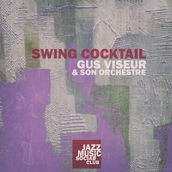 Gus Viseur - Swing Cocktail