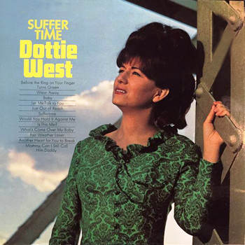 Dottie West - Suffer Time