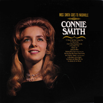 Connie Smith - Miss Smith Goes to Nashville