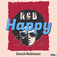 Dutch Robinson - Happy