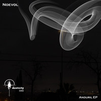 Noevol - The Anduril EP