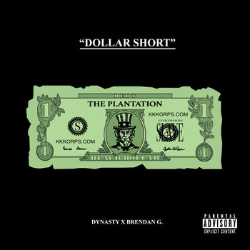 Dynasty - Dollar Short (Explicit)