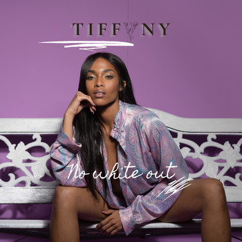 Tiffany - No White Out