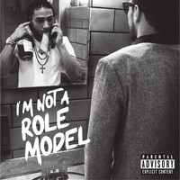 Sug - I'm Not a Role Model (Explicit)