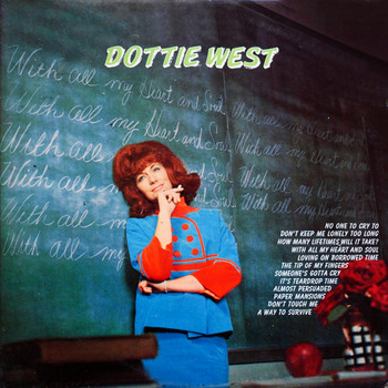 Dottie West - With All My Heart and Soul