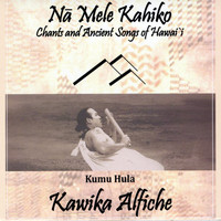 Kawika Alfiche - Na Mele Kahiko