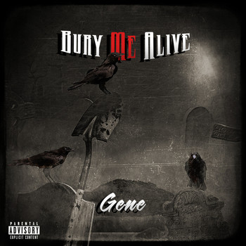 Gene - Bury Me Alive (Explicit)