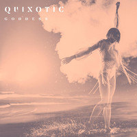 Quixotic - Goddess