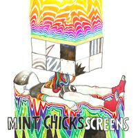 The Mint Chicks - Screens (2019 Remaster)