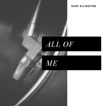 Duke Ellington - All of Me (Jazz)