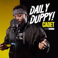 Cadet - Daily Duppy! (Explicit)