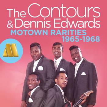 The Contours, Dennis Edwards - Motown Rarities 1965-1968