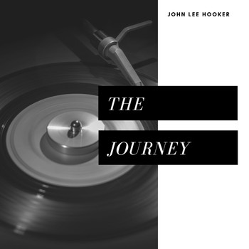 John Lee Hooker - The Journey (Pop)