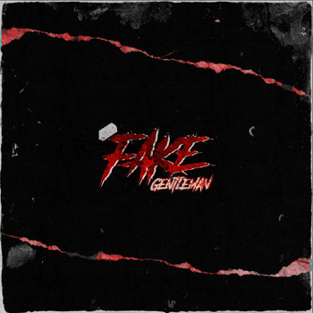 Gentleman - Fake (Explicit)