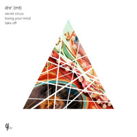 Dre' (MT) - Secret Circus