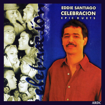 Eddie Santiago - Celebracion