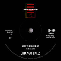 Chicago Balls - Keep On Lovin'me