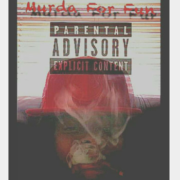 Heist - Murda 4 Fun (Explicit)