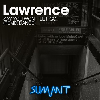 Lawrence - Say You Won't Let Go (Remix Dance)
