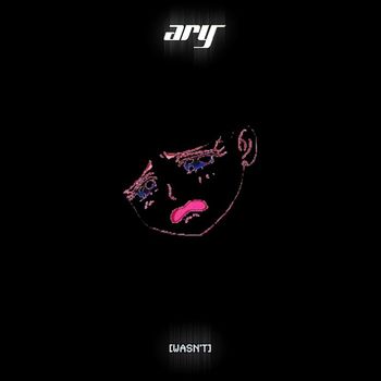 Ary - Wasn't (Explicit)