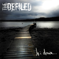 The Defiled - As I Drown