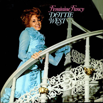 Dottie West - Feminine Fancy