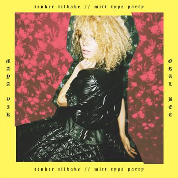 Maya Vik - Tenker tilbake / Mitt type party