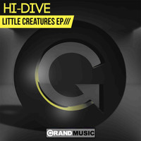 Hi Dive - Little Creatures EP