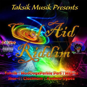 Various Artists - Cool Aid Riddim (Explicit)